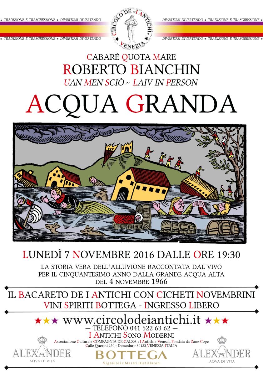 Locandina Roberto Bianchin - Acquagranda 2016 - Cabarè Quota Mare 7 novembre 2016